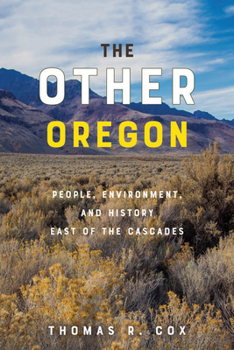 Paperback The Other Oregon: People, Environment, and History East of the Cascades Book