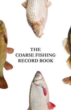 Paperback The Coarse Fishing Record Book