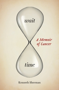 Paperback Wait Time: A Memoir of Cancer Book