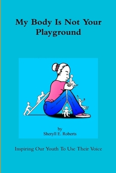 Paperback My Body Is Not Your Playground Book