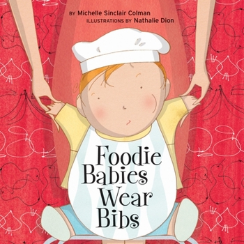 Board book Foodie Babies Wear Bibs Book