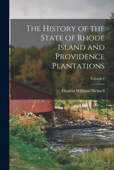 Paperback The History of the State of Rhode Island and Providence Plantations; Volume 1 Book