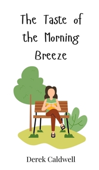 Hardcover The Taste of the Morning Breeze Book