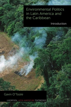 Paperback Environmental Politics in Latin America and the Caribbean Volume 1: Introduction Book