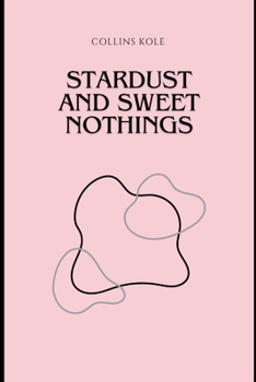 Paperback Stardust and Sweet Nothings Book