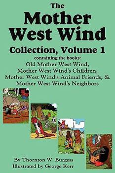 The Mother West Wind Collection, Volume 1 - Book  of the Old Mother West Wind