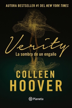Verity: La sombra de un engaño (Edición de la Película) / Verity (Movie Tie-In) (Spanish Edition)