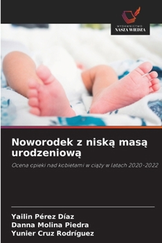 Paperback Noworodek z niską masą urodzeniową [Polish] Book