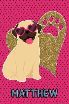 Paperback Pug Life Matthew: College Ruled Composition Book Diary Lined Journal Green Book