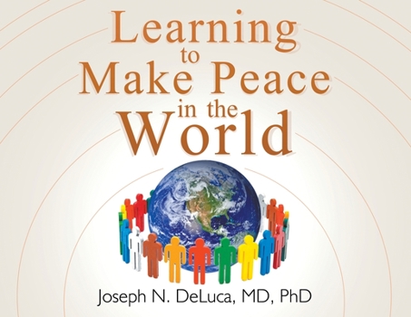 Paperback Learning to Make Peace in the World Book