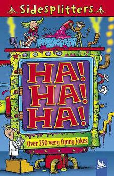 Paperback Ha! Ha! Ha!: Over 350 Very Funny Jokes Book
