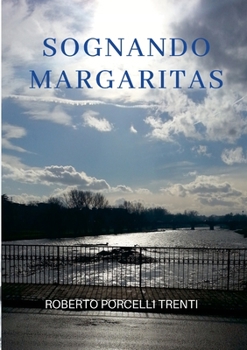 Paperback Sognando Margaritas [Italian] Book