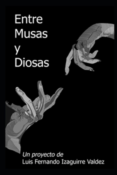 Paperback Entre Musas y Diosas [Spanish] Book