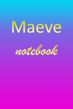 Paperback Maeve: Blank Notebook - Wide Ruled Lined Paper Notepad - Writing Pad Practice Journal - Custom Personalized First Name Initia Book