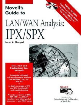 Hardcover Novell's Guide to LAN/WAN Analysis: IPX/SPX [With Contains a Demo Version of Lanalyzer] Book