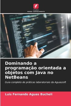 Paperback Dominando a programação orientada a objetos com Java no NetBeans [Portuguese] Book