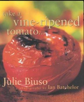 Paperback Take a Vine-ripened Tomato... Book