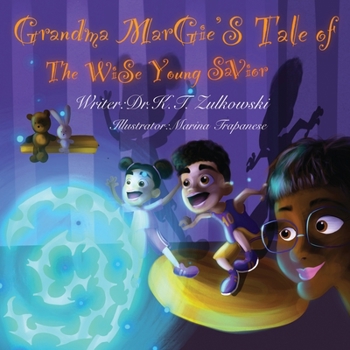 Paperback Grandma Margie's Tale of the Wise Young Savior Book