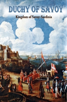 Duchy of Savoy: Kingdom of Savoy-Sardinia