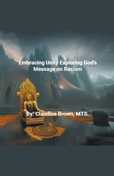 Paperback Embracing Unity Exploring God's Message on Racism Book