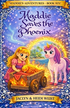 Paperback Maddie Saves the Phoenix Book