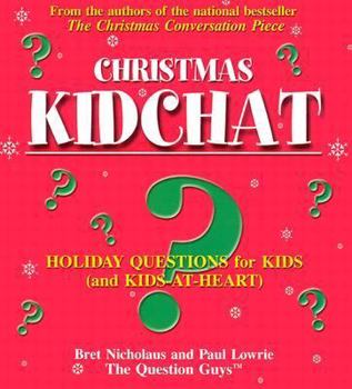 Paperback Christmas Kidchat: Holiday Questions for Kids (and Kids-At-Heart) Book