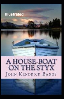 Paperback A House-Boat on the Styx Illustrated Book