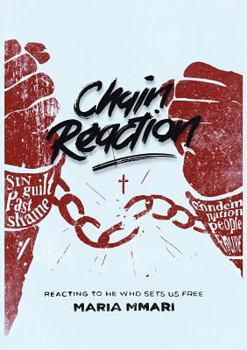 Paperback Chain Reaction: Reacting to He Who Sets Us Free Book