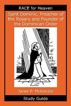 Paperback Saint Dominic, Preacher of the Rosary and Founder of the Dominican Order Study Guide Book