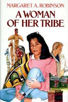 Hardcover WOMAN OF HER TRIBE, A (Charles Scribner's Sons Books for Young Readers) Book