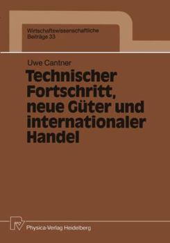 Paperback Technischer Fortschritt, Neue Güter Und Internationaler Handel [German] Book