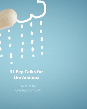 Paperback 31 Pep Talks for the Anxious Book
