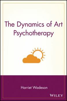 Paperback The Dynamics of Art Psychotherapy Book