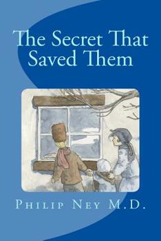 Paperback The Secret That Saved Them Book