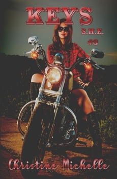 Keys - Book #3 of the S.H.E.