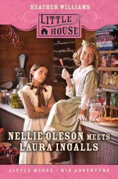 Hardcover Nellie Oleson Meets Laura Ingalls Book