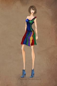 Fashion Sketchbook: Colorful Fashion Illustration, Fashion Croquis Templates for Designers