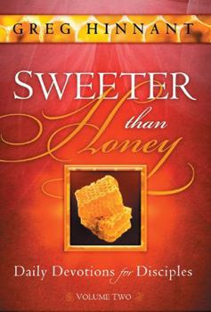 Paperback Sweeter Than Honey: Daily Devotions for Disciplesvolume 2 Book