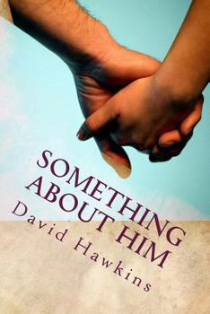 Paperback Something About Him Book
