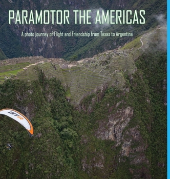 Hardcover Paramotor the Americas Book