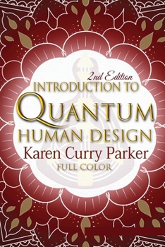 Paperback Introduction to Quantum Human Design (Color) Book