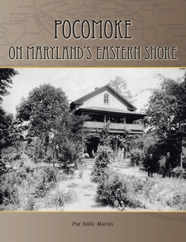 Paperback Pocomoke: On Maryland's Eastern Shore Book