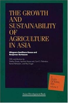 Paperback The Growth and Sustainability of Agriculture in Asia Book