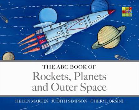 Board book The ABC Book of Rockets, Planets and Outer Space Book