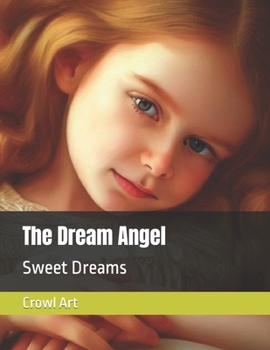 Paperback The Dream Angel: Sweet Dreams Book