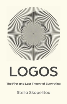 Paperback Logos: The First and Last Theory of Everything Book