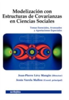 Modelización con Estructuras de Covarianzas en Ciencias Sociales