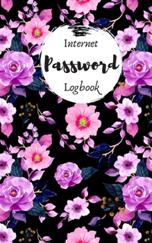 Paperback Internet Password Logbook: Internet Address and Password Keeper Book: Keep favorite Website Addresses, Username, Password, Email, Security, Answe Book