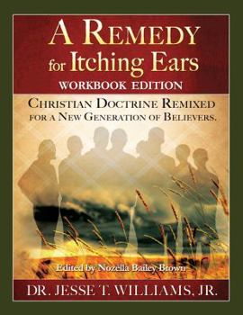 Paperback A Remedy for Itching Ears Book