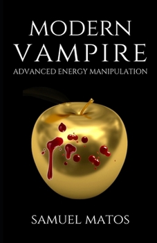 Paperback Modern Vampire: Advanced Energy Manipulation Book